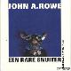 Rowe, John A., Een rare snuiter