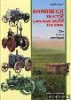  Geyer, Robert, Handbuch für Traktor- und Landmaschinenfreunde. Clubs, Museen, Sammlungen. Band 1: