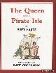  Harte, Bret & Greenaway, Kate, The Queen of the Pirate Isle