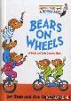  Berenstain, Stan, Bears on wheels