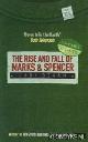  Bevan, Judi, The rise and fall of Marks & Spencer