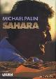  Palin, Michael, Sahara
