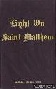  Singh, Maharaj Charan, Light on Saint Matthew