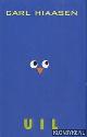  Hiaasen, Carl, Uil