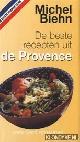  Biehn, Michel, De beste recepten uit de Provence