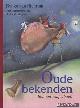  Hichtum, Nynke van, Oude bekenden: een sprookjesboek