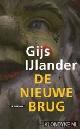  IJlander, Gijs, De nieuwe brug