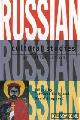  Kelly, Catriona, Russian cultural studies: an introduction
