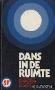  Hageland, A. van, Dans in de ruimte. 20 originele Nederlandse en Vlaamse SF-verhalen