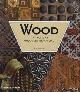  Sentance, Bryan, Wood: the world of woodwork and carving