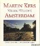  Kers, Martin, Amsterdam: fotografische impressies