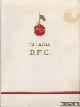  Diverse auteurs, 75 jaar D.F.C. 1883-1958. Geschiedenis der Dordrechtse Football-club