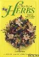 Bremness, Lesley, The Complete Book of Herbs. A Practical guide to growing & using herbs