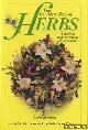  Bremness, Lesley, The Complete Book of Herbs. A Practical guide to growing & using herbs