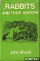  Sheail, John, Rabbits and their history