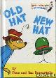  Berenstain, Stan and Jan, Old hat new hat