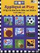 Wittmack, DeElda, Applique at play: 19 sports blocks to mix and match