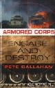  Callahan, Pete, Armored Corps. Engage and destroy
