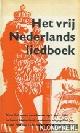  Groot, Jan H. de, Het vrij Nederlands liedboek