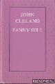  Cleland, John, Fanny Hill. Memoires van een meisje van plezier