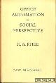  Rhee, H.A., Office automation in social perspective