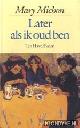  Michon, Mary, Later als ik oud ben