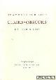  Diverse auteurs, Clairs-Obscures. Gravures sur Bois. De 1500 a 1800. Exposition Paris et Rotterdam 1965-1966