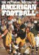  Lazenby, Roland, The pictorial history of American football