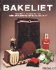  Cook, Patrick & Catherine Slessor, Bakeliet: een geïllustreerde gids voor verzamelobjecten van bakeliet