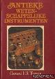  Turner, Gerard L'E, Antieke wetenschappelijke instrumenten