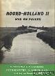  Onck van, A. & P.J. Steegers, Noord-Holland II wad en polder. Hengelwater in Nederland. In de kop van Noord-Holland