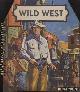  Bear, N. (illustraties), Wild west