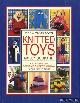  Goddard, Molly, Make your own knitted toys. A step by step creative guide to making over forty toys