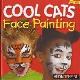  Diverse auteurs, Cool Cats Face painting