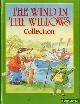  Grahame, Kenneth, The wind in the willows collection