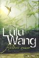  Wang, Lulu, Heldere maan