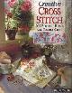  Diverse auteurs, Creative cross stitch 100 perfect home and family gifts