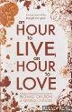  Carlson, Richard & Kristine, An hour to live and hour to love