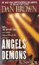  Brown, Dan, Angels & Demons. Robert Langdon's first adventure