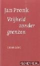  Pronk, Jan & Jansz, Ernst, Vrijheid zonder grenzen & Er staat iemand aan de deur