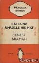  Bramah, Ernest, Kai Lung Unrolls his Mat