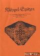  Diverse auteurs, Klöppel-Spitzen. Eine leichtfassliche Anleitung zur Anfertigung der verschiedensten Arten von Klöppel-Spitzen