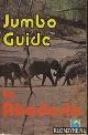 Diverse auteurs, Jumbo guide to Rodesia