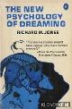  Jones, Richard M., The new psychology of dreaming