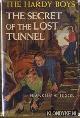  Dixon, Franklin W., The Hardy Boys - The Secret of the Lost Tunnel