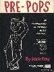  Foy, Jack, Pre-Pops. An introduction to popular music for piano with optional ''Bongo'' accompaniments