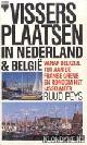  Peys, Ruud, Vissersplaatsen in Nederland en België. Vanaf Delfzijl tot aan de Franse grens en rondom het Ijsselmeer