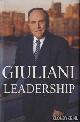  Giuliani, Rudolph W., Leadership