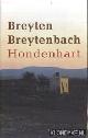  Breytenbach, Breyten, Hondenhart