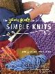  Carles, Julie & Jordana Jacobs, The yarn girls guide to simple knits